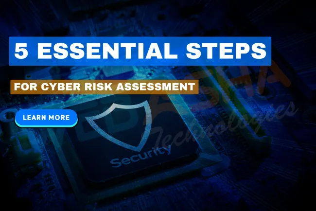 5 Steps to Perform Cyber Security Risk Assessment | Complete Guide for 2026