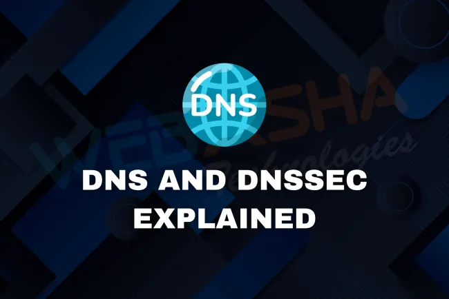 What is DNS and DNSSEC? Full Guide to How DNS Works and Why DNSSEC Matters in 2026