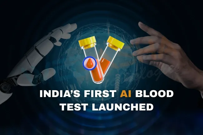 India’s First AI-Powered Blood Test Launched | Non-Invasive, Instant, and AI-Driven