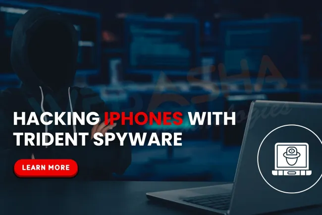 Inside Trident Spyware | How iPhones Get Hacked via Zero-Click Attacks