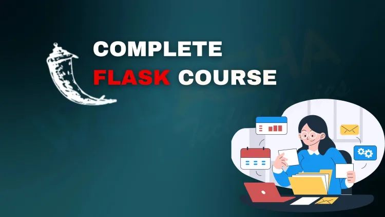 Flask Full Course |  Complete Python Web Development Training Guide