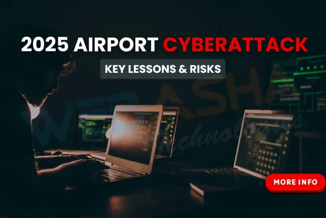 What Did the 2025 Airport Cyberattack Reveal? Lessons, Threats, and Expert Opinions Explained