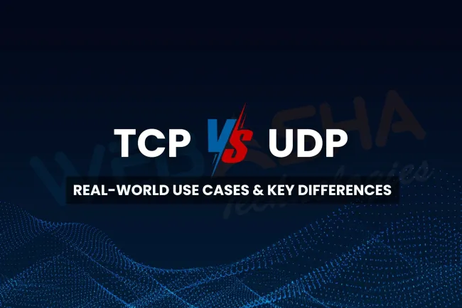 What Is the Real Difference Between TCP and UDP? Protocol Comparison with Real-Life Examples