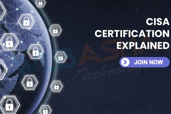 What Is CISA Certification? Everything You Need to Know About Becoming a Certified Information Systems Auditor in 2025