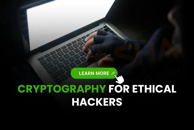 Cryptography for Ethical Hacking |  Key Concepts, Tools, and Interview Questions (2025)