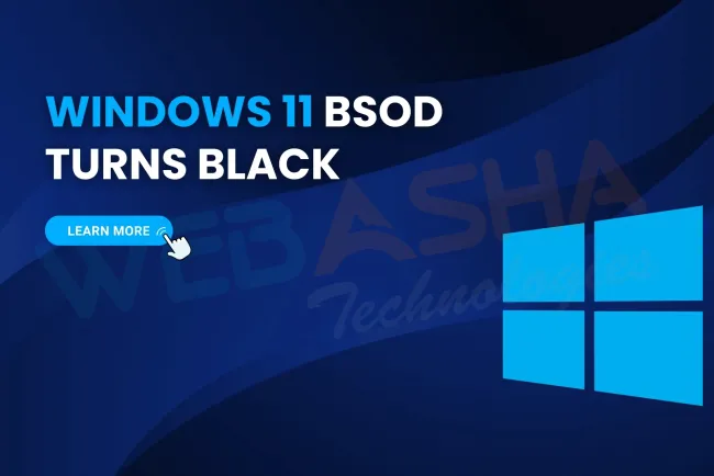 Windows 11 Replaces Blue Screen of Death (BSOD) with Black Screen |  Here’s Why It Matters