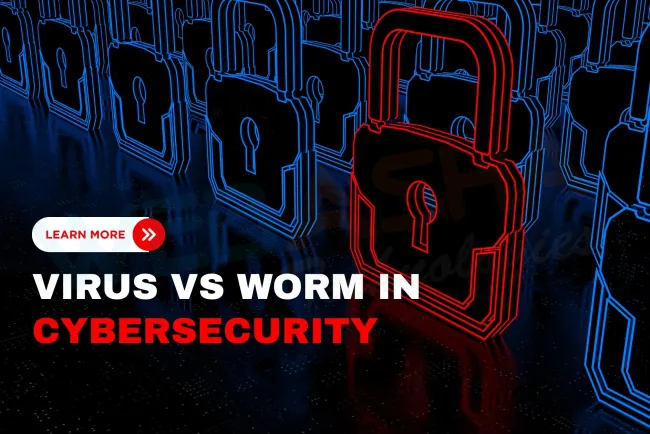 What Is the Difference Between Virus and Worm in Cybersecurity? Explained with Examples and Table (2026 Guide)
