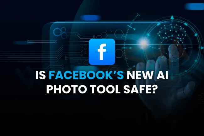Is Facebook’s New AI Tool Safe? Why It Wants Access to Your Photos for Story Suggestions (2025 Privacy Guide)