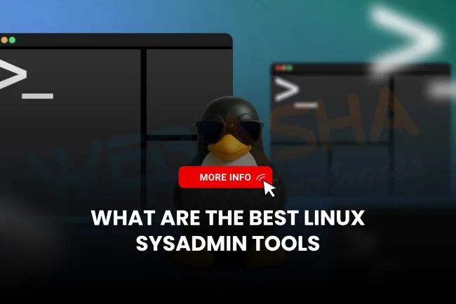 What Are the Best Linux SysAdmin Tools in 2026? Top 20 Must-Have Utilities for Every Admin