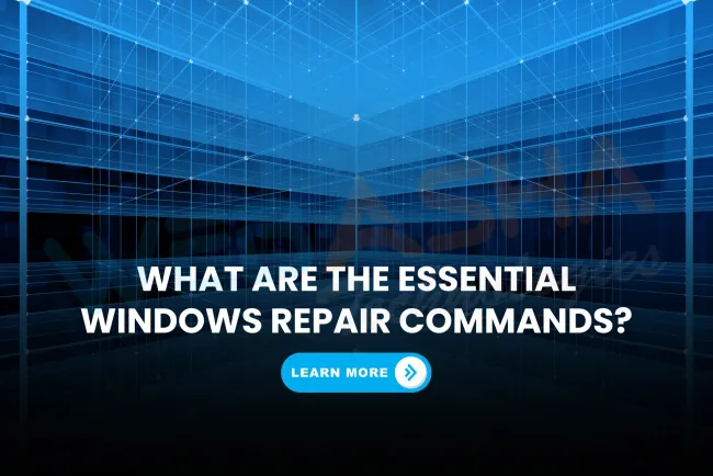 What Are the Essential Windows Repair Commands? Learn How to Fix Windows Errors Using CMD in 2026