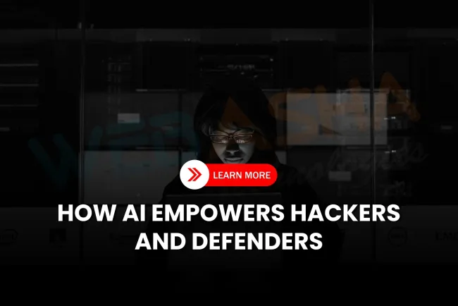 AI vs. Cybersecurity | How AI-Powered Hacking Tools Are Changing Cybercrime and Defense in 2026