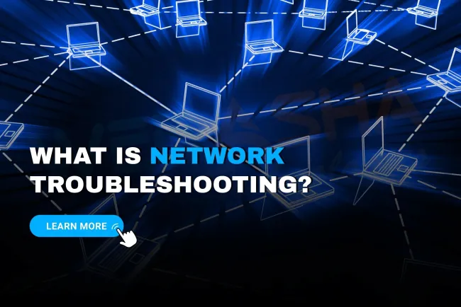 What is the Network Troubleshooting  |  Step-by-Step Guide to Fix Connectivity Issues Like a Pro