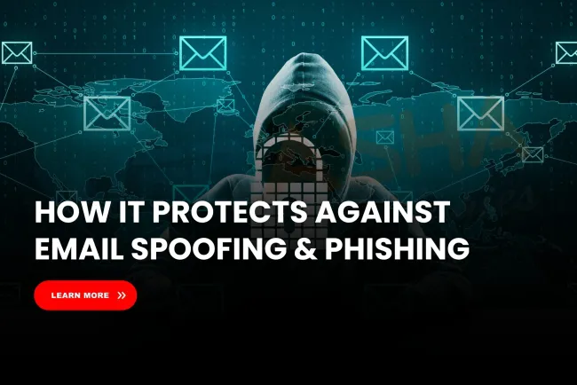 What is DMARC and how does it protect your email from spoofing and phishing? The Detailed Guide