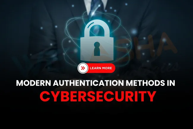 What are the modern authentication methods used in cybersecurity in 2026?