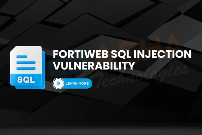 What Is the FortiWeb SQL Injection Vulnerability (2025) and How Can You Patch It to Prevent SQL Attacks?
