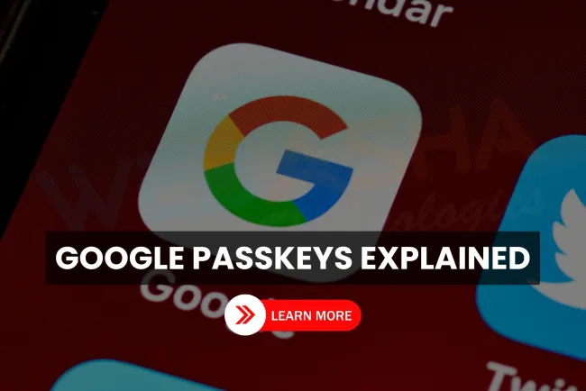 Is Google Passkeys safe and effective for replacing passwords in 2026?