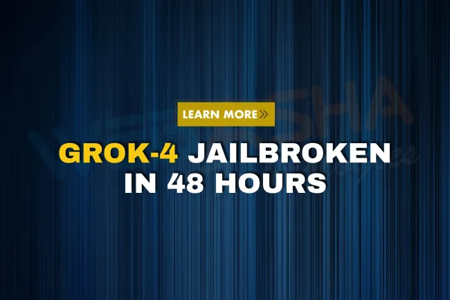 Researchers Jailbreak Elon Musk’s Grok-4 AI Within 48 Hours | AI Security at Risk?
