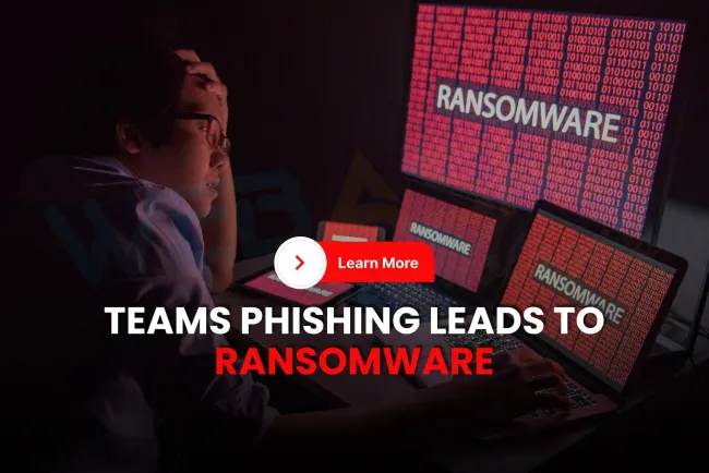 How Microsoft Teams Calls Are Being Weaponized to Deploy Matanbuchus Ransomware | Full Guide