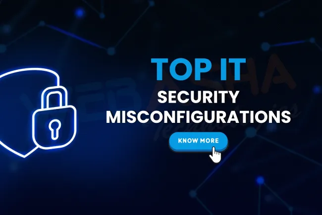What are the most common security misconfigurations in IT systems and how can you prevent them?