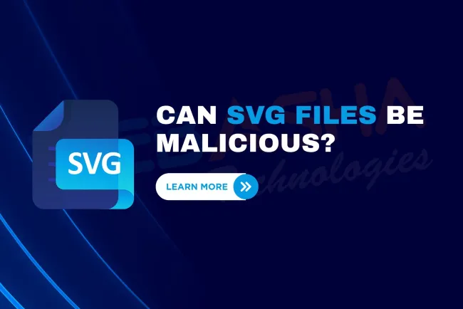 Can SVG Files Contain Malware? Understanding How Attackers Use SVGs for JavaScript-Based Phishing (2026 Guide)