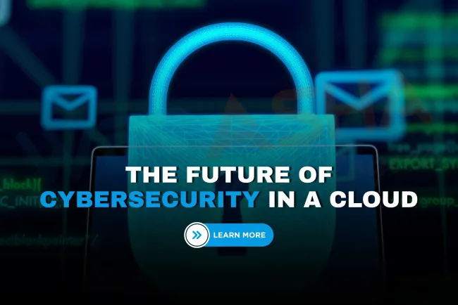 What is the future of cybersecurity in a cloud-first world?