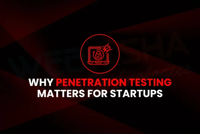 What is the importance of penetration testing for startups in 2026?