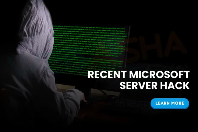 What was the recent Microsoft server hack and how did it affect global organizations?