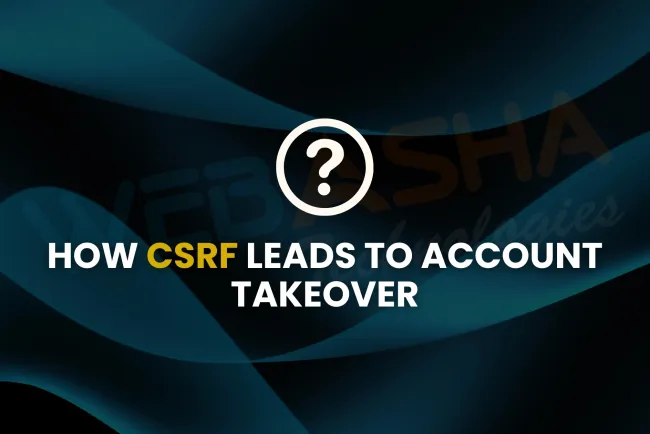 How does CSRF lead to Account Takeover? Real-world example and exploit chain explained