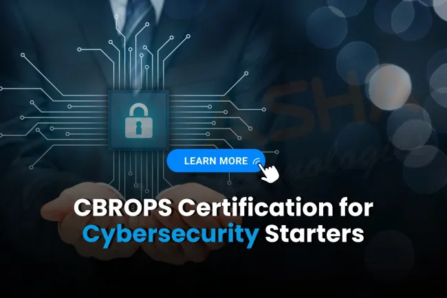 What is the value of Cisco CyberOps Associate (CBROPS) certification in 2026 for cybersecurity beginners?