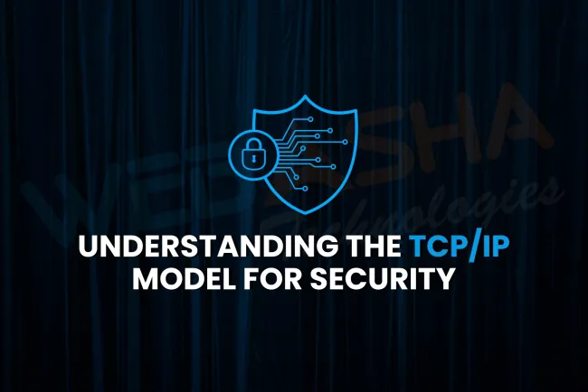 What is the TCP/IP Model and why is it essential for network and cybersecurity professionals in 2026?