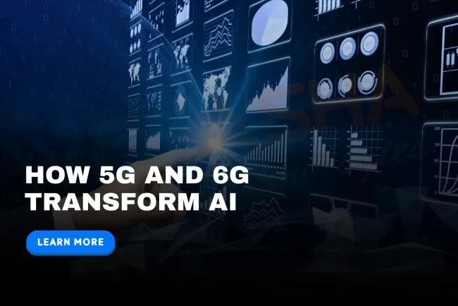 What is the impact of 5G and 6G on artificial intelligence applications?