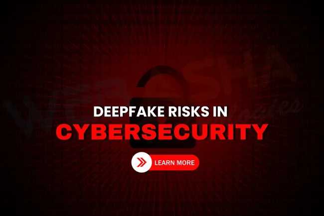 What is the role of deepfakes in cyber threats, and how can individuals and organizations detect and protect against them?