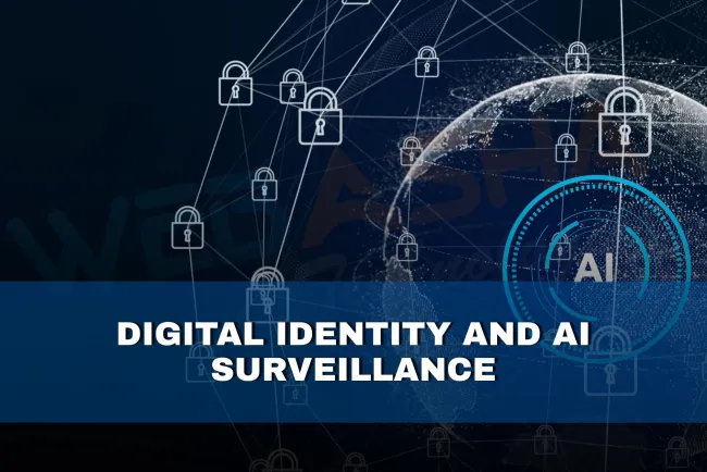 What is digital identity and how is AI surveillance affecting privacy in 2026?