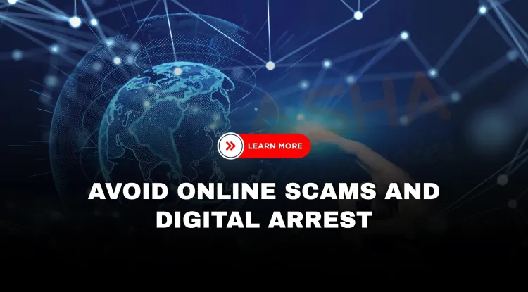 Digital Self-Defense 2025  | Dos and Don’ts to Avoid Online Scams and Digital Arrest