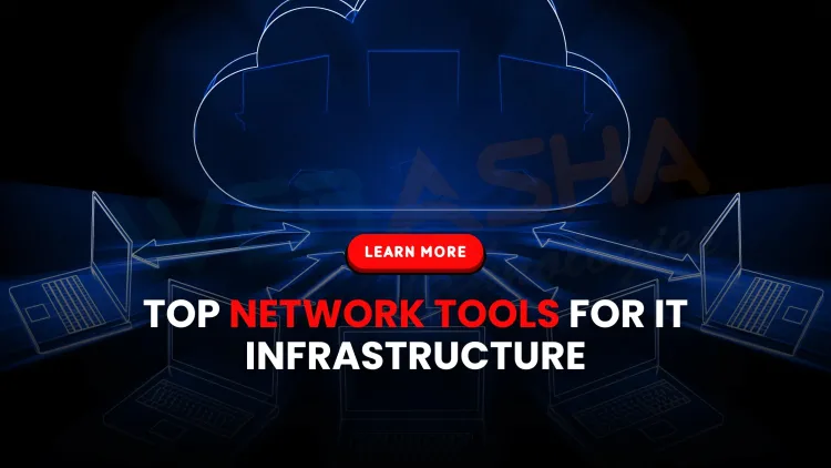 What are the different types of network tools used in IT infrastructure management?