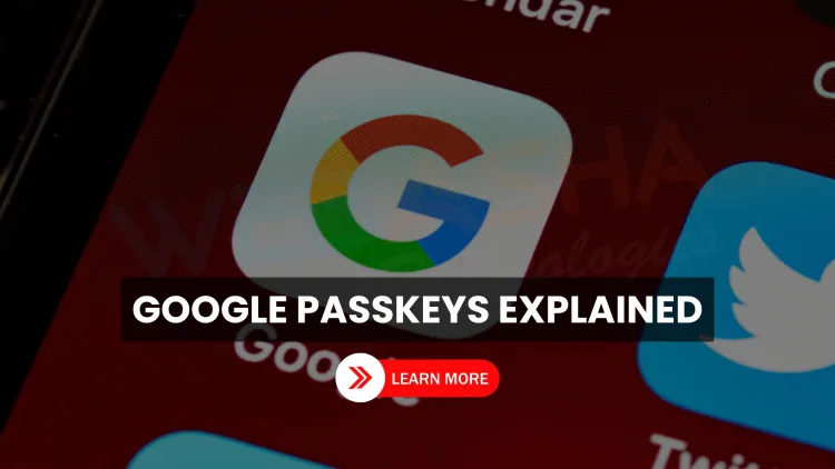 Is Google Passkeys safe and effective for replacing passwords in 2025?