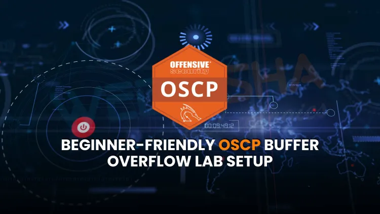 What is a beginner-friendly OSCP buffer overflow lab setup? | The Step by Step Guide