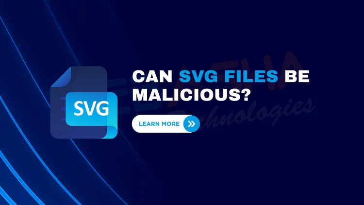 Can SVG Files Contain Malware? Understanding How Attackers Use SVGs for JavaScript-Based Phishing (2025 Guide)