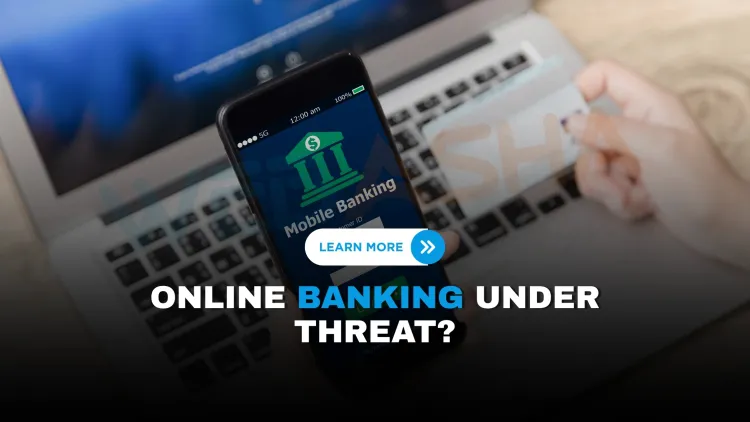 10 Warning Signs Your Online Bank Account Is Under Cyber Attack  |  How to Detect and Protect Your Money