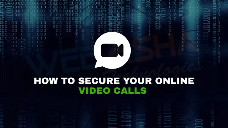 What are the best ways to protect online video calls from hackers in 2025?