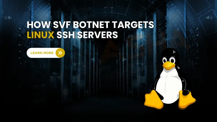 What is the SVF botnet malware and how are cybercriminals using it to exploit Linux SSH servers?