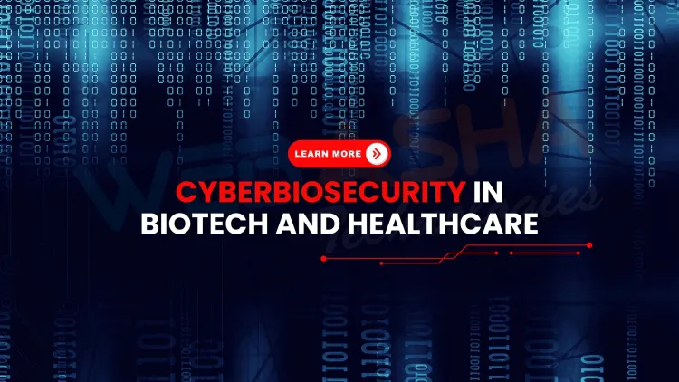 What is cyberbiosecurity and how does it protect biotech and life sciences from cyber threats?