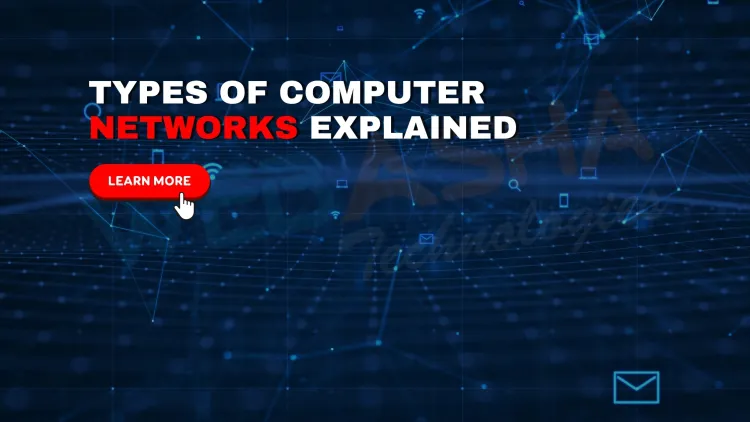Types of Computer Networks Explained | PAN, LAN, WLAN, WAN, SAN, MAN & More with Real Examples