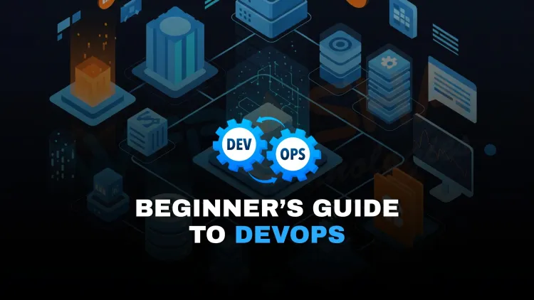 Introduction to DevOps | A Beginner-Friendly Guide to Concepts, Tools, Workflow, Benefits, and Real-World Applications