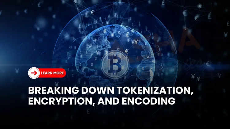 What is the difference between tokenization, encoding, and encryption in data security?