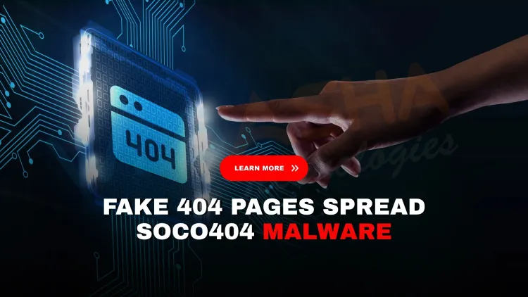 What is Soco404 malware and how are fake 404 error pages being used to attack Linux and Windows systems?