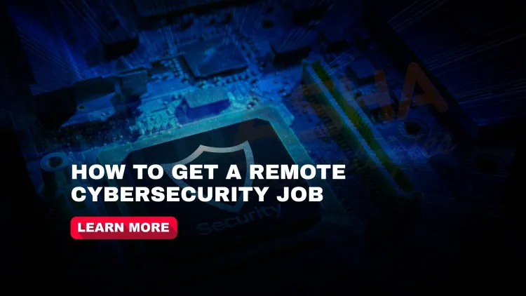 What are the key skills and platforms for landing a remote cybersecurity job?