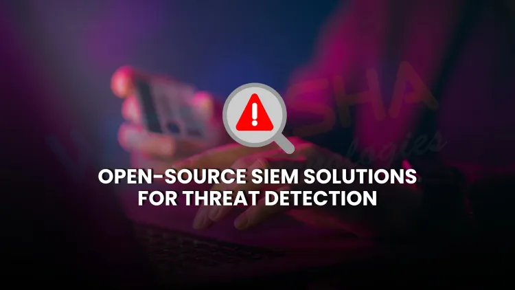 What are the best open-source SIEM tools for real-time threat detection and security monitoring?