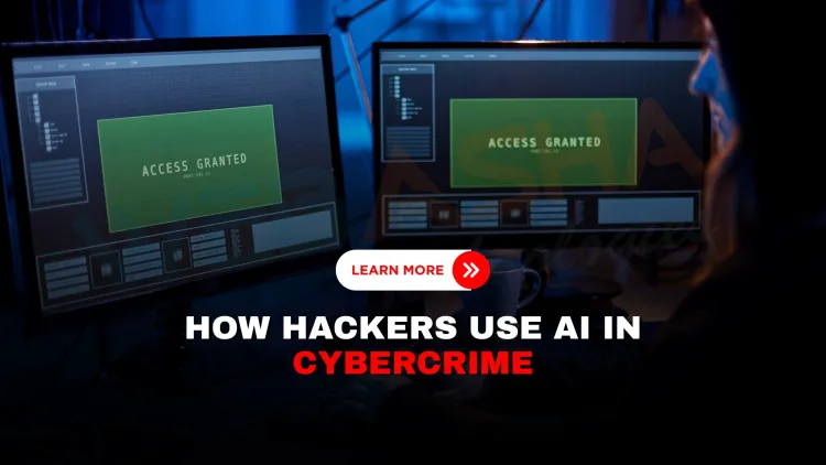 How are hackers using artificial intelligence in cybercrime, and what are the most common AI-driven attack methods?