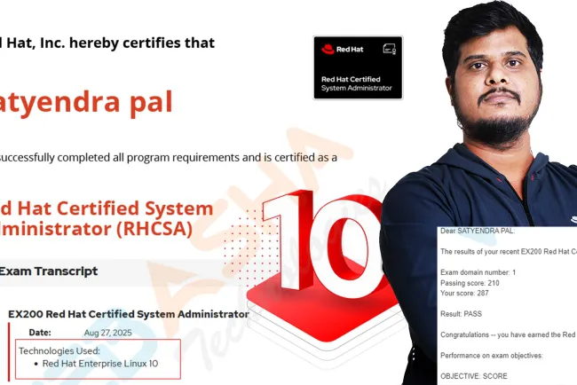 How to Pass RHCSA v10 in Your First Attempt | Success Story of Satyendra Pal – India’s First Achiever